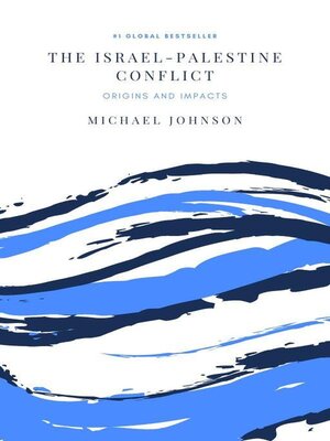 cover image of The Israel-Palestine Conflict